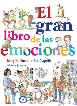 EL GRAN LIBRO DE LAS EMOCIONES | 9788426139542 | HOFFMAN, MARY | Galatea Llibres | Llibreria online de Reus, Tarragona | Comprar llibres en català i castellà online