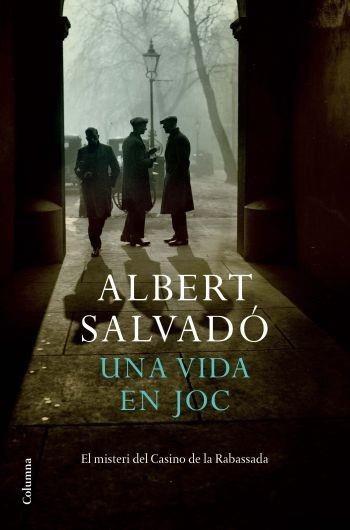 VIDA EN JOC, UNA | 9788466411219 | SALVADÓ, ALBERT | Galatea Llibres | Llibreria online de Reus, Tarragona | Comprar llibres en català i castellà online