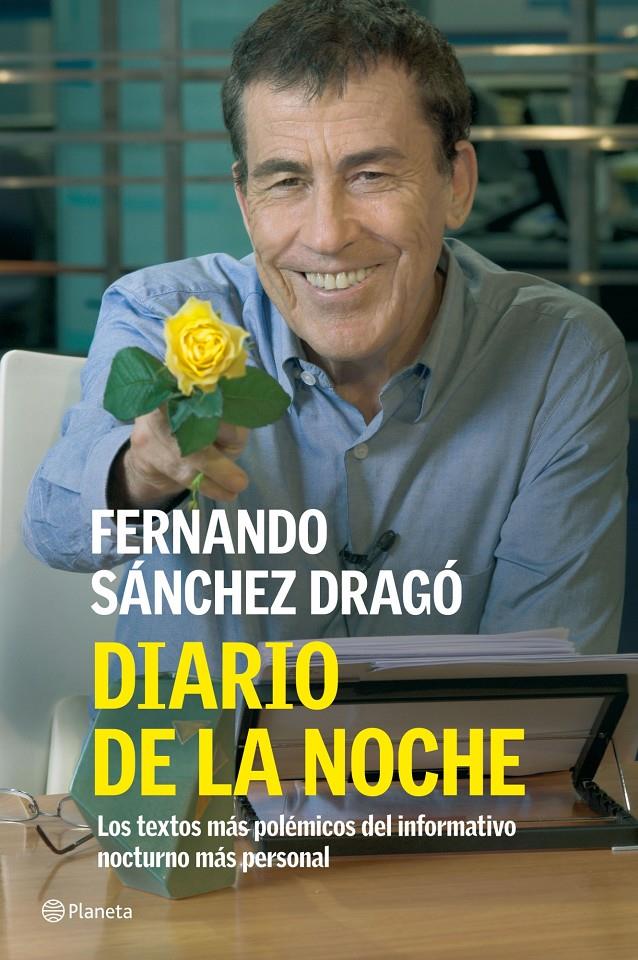 DIARIO DE LA NOCHE | 9788408074434 | SANCHEZ DRAGO, FERNANDO | Galatea Llibres | Llibreria online de Reus, Tarragona | Comprar llibres en català i castellà online