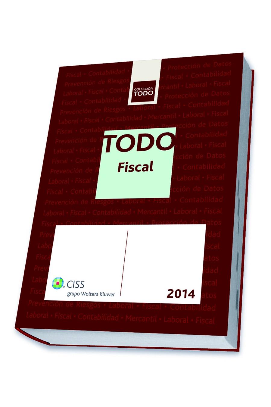 TODO FISCAL 2014 | 9788499545875 | ARGENTE ÁLVAREZ, JAVIER/Y OTROS | Galatea Llibres | Llibreria online de Reus, Tarragona | Comprar llibres en català i castellà online