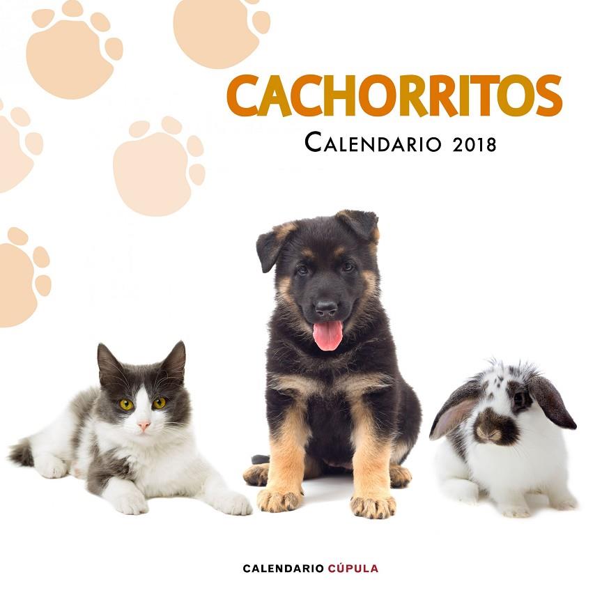 CALENDARIO CACHORRITOS 2018 | 9788448023478 | Galatea Llibres | Llibreria online de Reus, Tarragona | Comprar llibres en català i castellà online