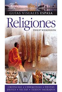 RELIGIONES GUIAS VISUALES | 9788467030044 | AA. VV. | Galatea Llibres | Llibreria online de Reus, Tarragona | Comprar llibres en català i castellà online