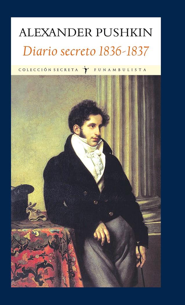 DIARIO SECRETO 1836-1837 | 9788493904593 | PUSHKIN, ALEXANDER | Galatea Llibres | Llibreria online de Reus, Tarragona | Comprar llibres en català i castellà online