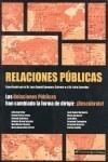 RELACIONES PÚBLICAS HAN CAMBIADO LA FORMA DE DIRIGIR | 9788493582883 | BARQUERO CABRERO, JOSÉ DANIEL | Galatea Llibres | Llibreria online de Reus, Tarragona | Comprar llibres en català i castellà online