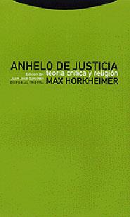 ANHELO DE JUSTICIA | 9788481644005 | HORKHEIMER, MAX | Galatea Llibres | Llibreria online de Reus, Tarragona | Comprar llibres en català i castellà online