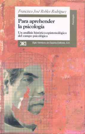 PARA APREHENDER LA PSICOLOGIA | 9788432309229 | ROBLES RODRIGUEZ, | Galatea Llibres | Llibreria online de Reus, Tarragona | Comprar llibres en català i castellà online