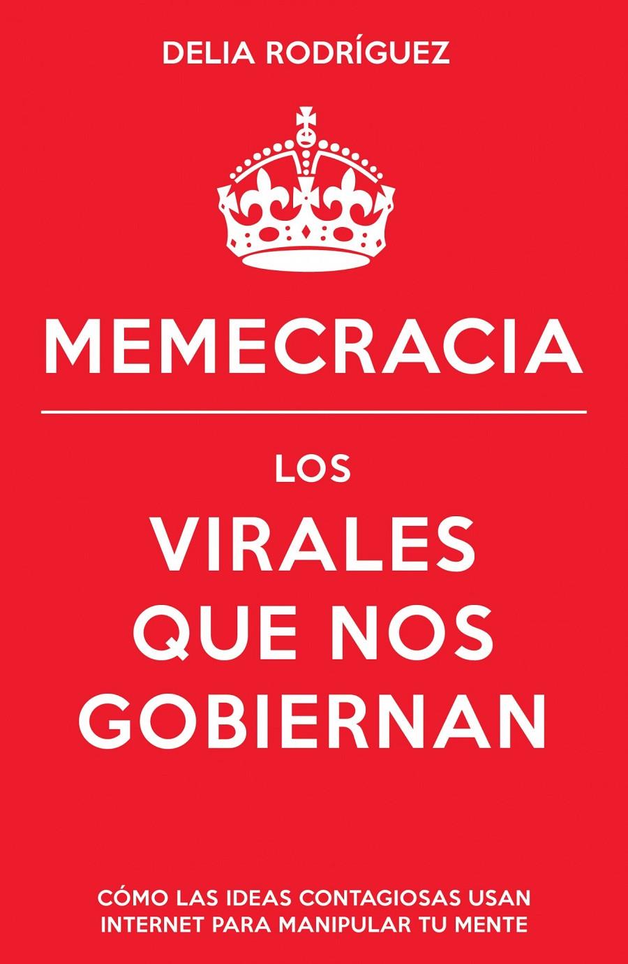 MEMECRACIA | 9788498752915 | RODRÍGUEZ, DELIA | Galatea Llibres | Llibreria online de Reus, Tarragona | Comprar llibres en català i castellà online