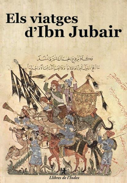 VIATGES D'IBN JUBAIR | 9788496563711 | IBN JUBAIR | Galatea Llibres | Llibreria online de Reus, Tarragona | Comprar llibres en català i castellà online