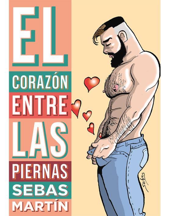 EL CORAZÓN ENTRE LAS PIERNAS | 9788417442316 | MARTIN, SEBAS | Galatea Llibres | Llibreria online de Reus, Tarragona | Comprar llibres en català i castellà online