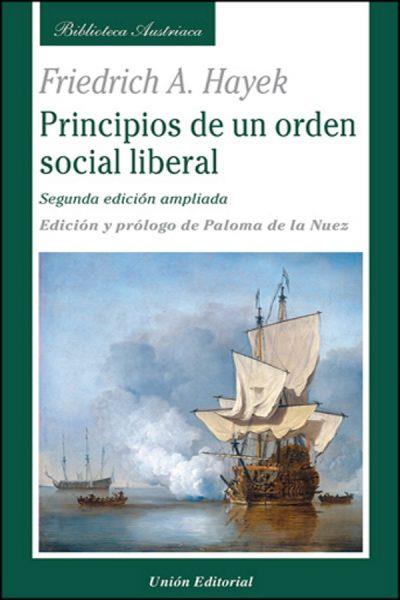 PRINCIPIOS DE UN ORDEN SOCIAL LIBERAL | 9788472095366 | HAYEK, F.A. | Galatea Llibres | Llibreria online de Reus, Tarragona | Comprar llibres en català i castellà online