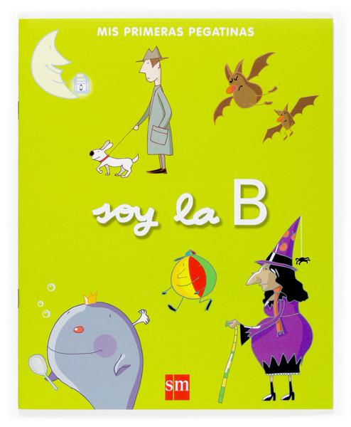 SOY LA B | 9788467518108 | VARIOS AUTORES, | Galatea Llibres | Librería online de Reus, Tarragona | Comprar libros en catalán y castellano online