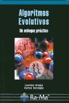 ALGORITMOS EVOLUTIVOS UN ENFOQUE PRACTICO | 9788478979110 | ARAUJO, LOURDES / CERVIGON, CARLOS | Galatea Llibres | Llibreria online de Reus, Tarragona | Comprar llibres en català i castellà online