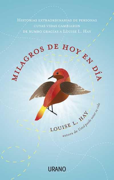 MILAGROS DE HOY EN DIA | 9788479537715 | HAY, LOUISE L | Galatea Llibres | Llibreria online de Reus, Tarragona | Comprar llibres en català i castellà online