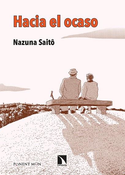 HACIA EL OCASO | 9788418309717 | SAITÔ, NAZUNA | Galatea Llibres | Llibreria online de Reus, Tarragona | Comprar llibres en català i castellà online