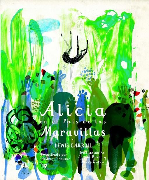 ALICIA EN EL PAÍS DE LAS MARAVILLAS | 9788494434808 | CARROLL, LEWIS | Galatea Llibres | Llibreria online de Reus, Tarragona | Comprar llibres en català i castellà online