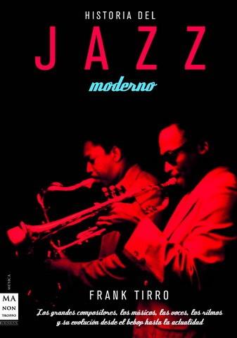 HISTORIA DEL JAZZ MODERNO | 9788496222977 | TIRRO, FRANK | Galatea Llibres | Llibreria online de Reus, Tarragona | Comprar llibres en català i castellà online