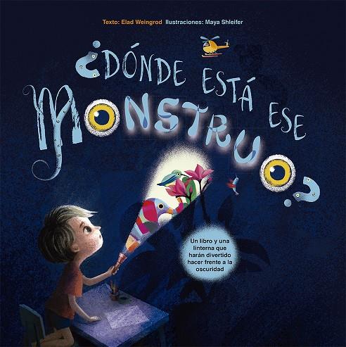 DÓNDE ESTÁ ESE MONSTRUO? | 9788491452805 | WEINGROD, ELAD | Galatea Llibres | Llibreria online de Reus, Tarragona | Comprar llibres en català i castellà online