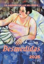 AGENDA 2025 DE LAS MUJERES. DESMEDIDAS | 9788496004764 | Galatea Llibres | Llibreria online de Reus, Tarragona | Comprar llibres en català i castellà online