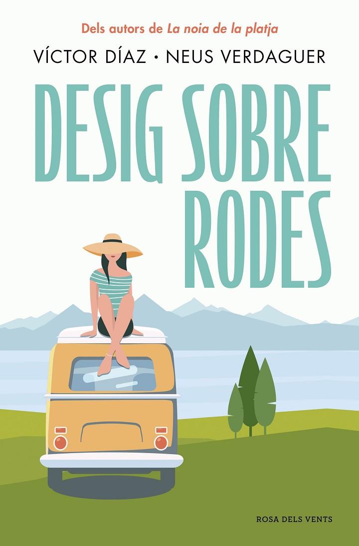 DESIG SOBRE RODES | 9788419756428 | DÍAZ, VÍCTOR/VERDAGUER, NEUS | Galatea Llibres | Llibreria online de Reus, Tarragona | Comprar llibres en català i castellà online