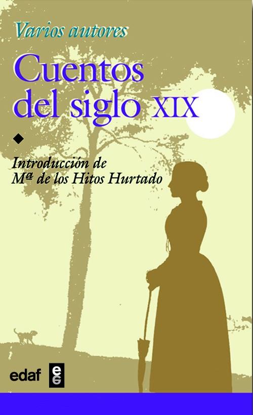 CUENTOS DEL SIGLO XIX | 9788441406711 | AAVV | Galatea Llibres | Librería online de Reus, Tarragona | Comprar libros en catalán y castellano online