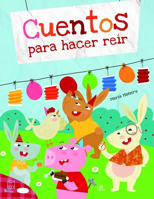 CUENTOS PARA HACER REIR | 9788466238656 | Galatea Llibres | Llibreria online de Reus, Tarragona | Comprar llibres en català i castellà online