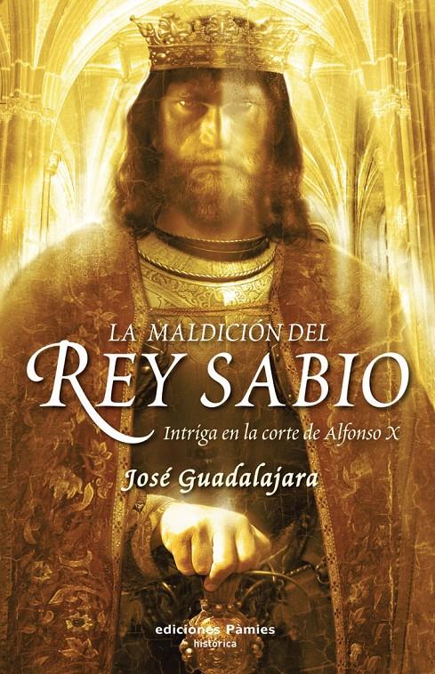 MALDICIÓN DEL REY SABIO, LA | 9788496952461 | GUADALAJARA, JOSE | Galatea Llibres | Llibreria online de Reus, Tarragona | Comprar llibres en català i castellà online