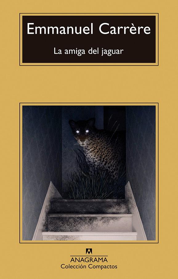 LA AMIGA DEL JAGUAR | 9788433922014 | CARRÈRE, EMMANUEL | Galatea Llibres | Llibreria online de Reus, Tarragona | Comprar llibres en català i castellà online