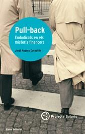 PULL-BACK -EMBOLICS EN ELS MISTERIS FINANCERS- | 9788497661003 | CORBATÓN, JORDI | Galatea Llibres | Llibreria online de Reus, Tarragona | Comprar llibres en català i castellà online