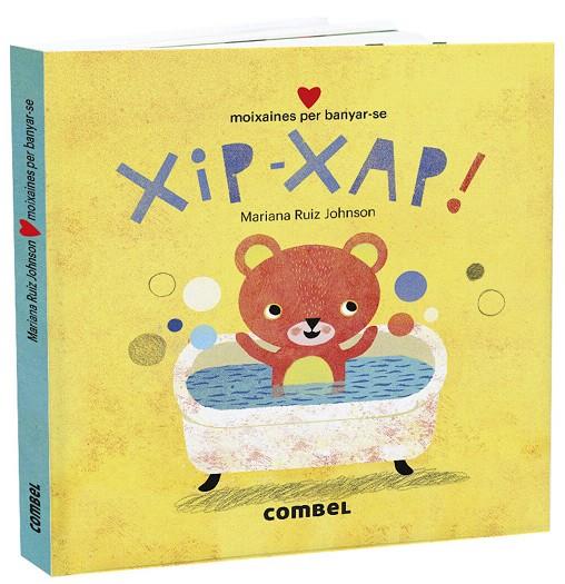 XIP-XAP! MOIXAINES PER BANYAR-SE | 9788491015727 | RUIZ JOHNSON, MARIANA | Galatea Llibres | Llibreria online de Reus, Tarragona | Comprar llibres en català i castellà online