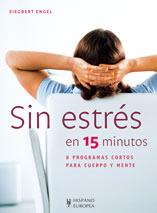 SIN ESTRES EN 15 MINUTOS | 9788425518775 | ENGEL, SIEGBERT | Galatea Llibres | Llibreria online de Reus, Tarragona | Comprar llibres en català i castellà online