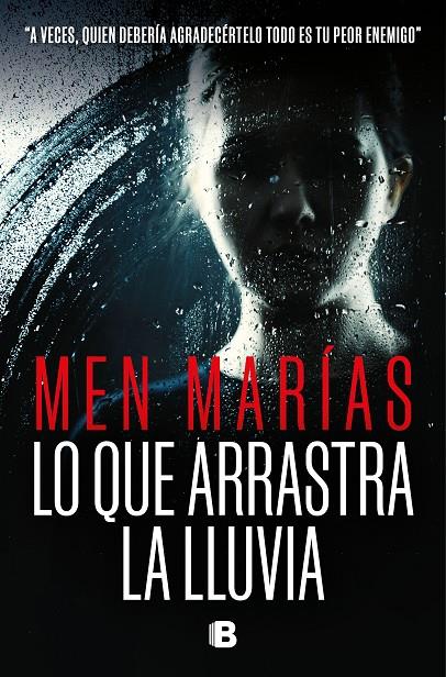 LO QUE ARRASTRA LA LLUVIA | 9788466673563 | MARÍAS, MEN | Galatea Llibres | Llibreria online de Reus, Tarragona | Comprar llibres en català i castellà online