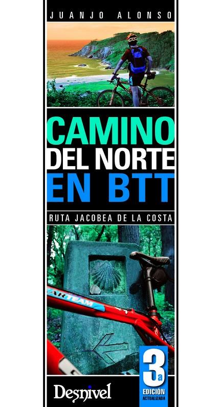 CAMINO DEL NORTE EN BTT | 9788498291834 | ALONSO, JUANJO | Galatea Llibres | Llibreria online de Reus, Tarragona | Comprar llibres en català i castellà online