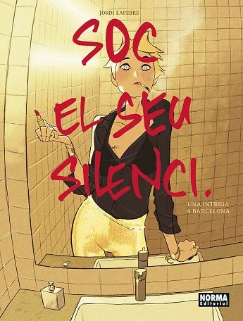 SOC EL SEU SILENCI | 9788467967586 | LAFEBRE, JORDI | Galatea Llibres | Llibreria online de Reus, Tarragona | Comprar llibres en català i castellà online