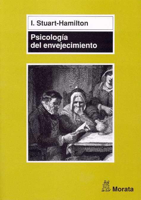 PSICOLOGIA DEL ENVEJECIMIENTO | 9788471124531 | STUART-HAMILTON, I. | Galatea Llibres | Llibreria online de Reus, Tarragona | Comprar llibres en català i castellà online