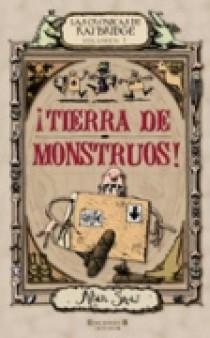 TIERRA DE MONSTRUOS (CRONICAS RATBRIDGE) | 9788466628860 | SNOW, ALAN | Galatea Llibres | Llibreria online de Reus, Tarragona | Comprar llibres en català i castellà online