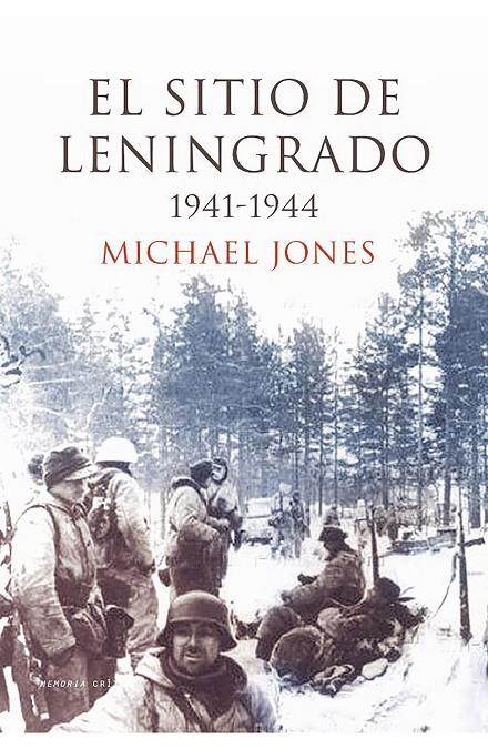 EL SITIO DE LENINGRADO 1941-1944 | 9788416771271 | JONES, MICHAEL | Galatea Llibres | Llibreria online de Reus, Tarragona | Comprar llibres en català i castellà online