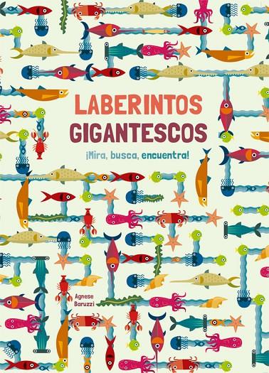 LABERINTOS GIGANTESCOS | 9788468251936 | BARUZZI, AGNESE | Galatea Llibres | Llibreria online de Reus, Tarragona | Comprar llibres en català i castellà online