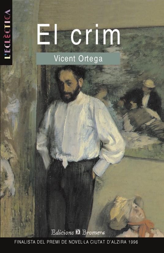 CRIM, EL | 9788476603185 | ORTEGA, VICENT | Galatea Llibres | Librería online de Reus, Tarragona | Comprar libros en catalán y castellano online