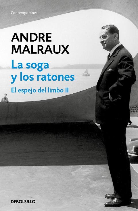 LA SOGA Y LOS RATONES (EL ESPEJO DEL LIMBO II) | 9788466359825 | MALRAUX, ANDRÉ | Galatea Llibres | Llibreria online de Reus, Tarragona | Comprar llibres en català i castellà online