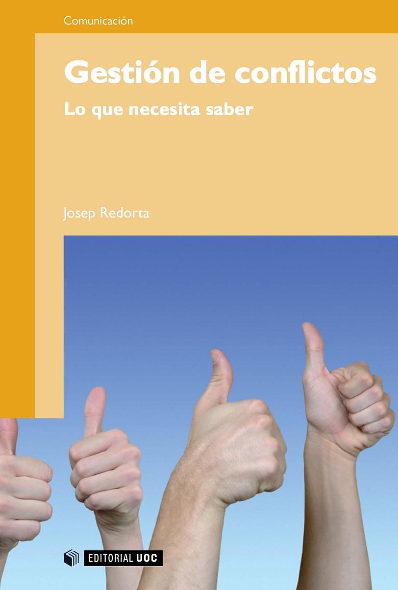 GESTIÓN DE CONFLICTOS. LO QUE NECESITA SABER | 9788497884051 | REDORTA, JOSEP | Galatea Llibres | Llibreria online de Reus, Tarragona | Comprar llibres en català i castellà online