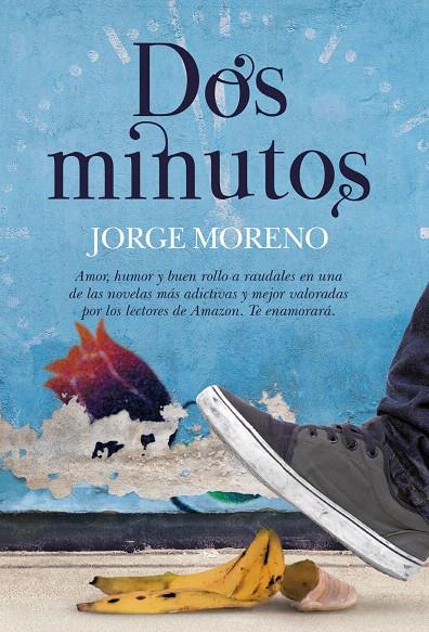 DOS MINUTOS | 9788417057084 | MORENO, JORGE | Galatea Llibres | Llibreria online de Reus, Tarragona | Comprar llibres en català i castellà online