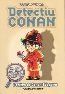 DETECTIU CONAN 1 L'ORIGEN | 9788467411065 | AOYAMA, GÔSHÔ / BARBA COSTA, NÚRIA | Galatea Llibres | Llibreria online de Reus, Tarragona | Comprar llibres en català i castellà online