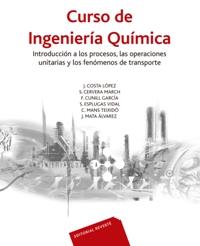 CURSO DE INGENIERÍA QUÍMICA | 9788429171266 | COSTA LÓPEZ, JOSÉ/CERVERA, S./CUNILL, F./ESPLUGAS, S./MANS, C./MATA, J. | Galatea Llibres | Llibreria online de Reus, Tarragona | Comprar llibres en català i castellà online