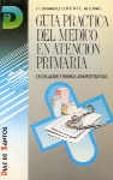 GUIA PRACTICA DEL MEDICO EN ATENCION PRIMARIA | 9788479780340 | LORENTE ARENAS | Galatea Llibres | Llibreria online de Reus, Tarragona | Comprar llibres en català i castellà online