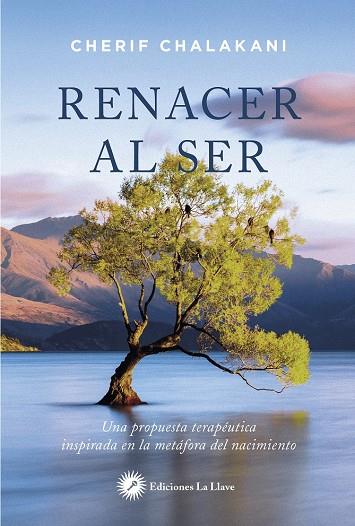 RENACER AL SER | 9788416145560 | CHALAKANI, CHERIF | Galatea Llibres | Llibreria online de Reus, Tarragona | Comprar llibres en català i castellà online