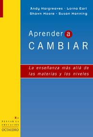 APRENDER A CAMBIAR.LA ENSEÑANZA MAS ALLA DE LAS MATERIAS Y L | 9788480635042 | HARGREAVES,ANDY | Galatea Llibres | Librería online de Reus, Tarragona | Comprar libros en catalán y castellano online