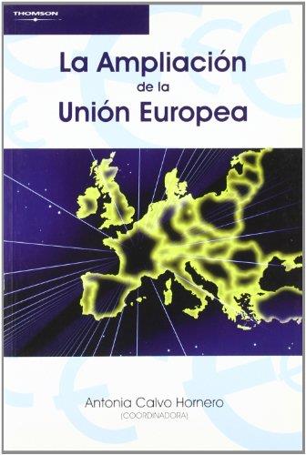 AMPLIACION DE LA UNION EUROPEA, LA | 9788497325110 | CALVO HORNERO, ANTONIA | Galatea Llibres | Llibreria online de Reus, Tarragona | Comprar llibres en català i castellà online