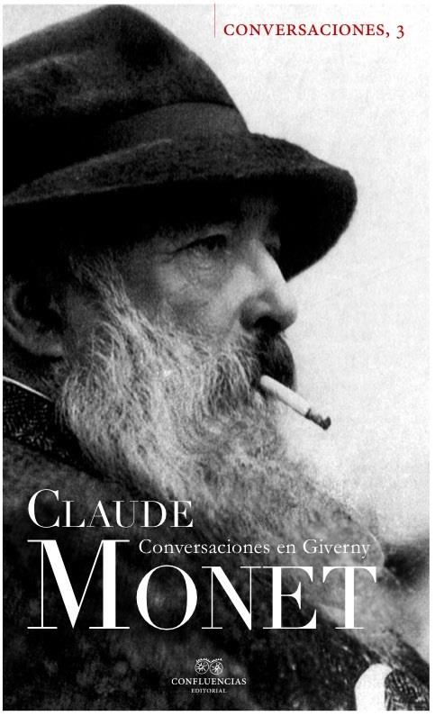 CONVERSACIONES CON CLAUDE MONET | 9788494201257 | Galatea Llibres | Librería online de Reus, Tarragona | Comprar libros en catalán y castellano online