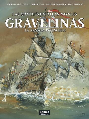 LAS GRANDES BATALLAS NAVALES 15. GRAVELINAS | 9788467961935 | DELITTE, JEAN YVES | Galatea Llibres | Llibreria online de Reus, Tarragona | Comprar llibres en català i castellà online