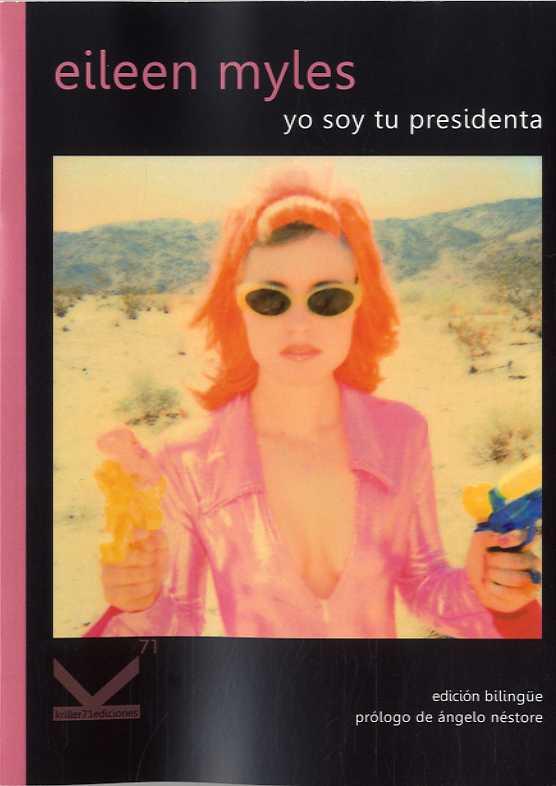 YO SOY TU PRESIDENTA | 9788412138078 | MYLES, EILEEN | Galatea Llibres | Librería online de Reus, Tarragona | Comprar libros en catalán y castellano online